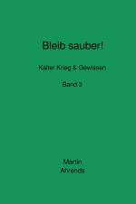 Cover-Bild Bleib sauber! Band 3