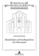 Cover-Bild Blendarkaden und Rundbogenfriese der Frühromanik