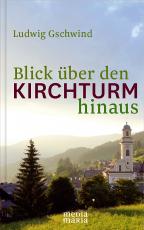 Cover-Bild Blick über den Kirchturm hinaus