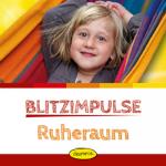 Cover-Bild Blitzimpulse Ruheraum