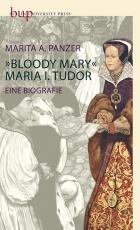 Cover-Bild Bloody Mary – Maria I. Tudor