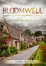 Cover-Bild Bloomwell - ein recht beschaulicher Ort