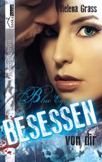 Cover-Bild Blue Eyes - Besessen von dir