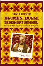 Cover-Bild Blumen, Bulli, Bumskopfsemmel