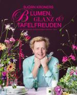 Cover-Bild Blumen, Glanz und Tafelfreuden