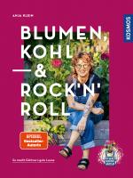 Cover-Bild Blumen, Kohl & Rock'n'Roll