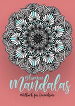 Cover-Bild Blumen Mandalas Malbuch für Erwachsene