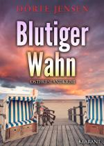 Cover-Bild Blutiger Wahn. Ostfrieslandkrimi