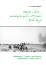 Cover-Bild Blutiges Afrika - Fremdenlegionäre im Deutschen Afrika Korps