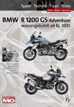 Cover-Bild BMW R1200GS / Adventure wassergekühlt ab Baujahr 2013, Reparaturanleitung
