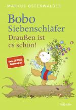 Cover-Bild Bobo Siebenschläfer. Draußen ist es schön!