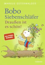 Cover-Bild Bobo Siebenschläfer: Draußen ist es schön!