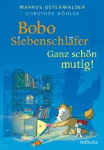 Cover-Bild Bobo Siebenschläfer: Ganz schön mutig!