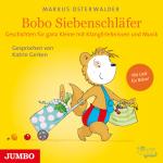 Cover-Bild Bobo Siebenschläfer. Geschichten für ganz Kleine mit KlangErlebnissen und Musik