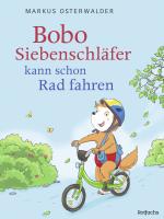 Cover-Bild Bobo Siebenschläfer kann schon Rad fahren