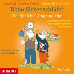 Cover-Bild Bobo Siebenschläfer. Viel Spaß bei Oma und Opa!