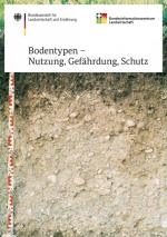 Cover-Bild Bodentypen - Nutzung, Gefährdung, Schutz