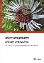 Cover-Bild Bodenwissenschaften und das Unbewusste