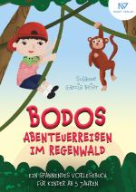 Cover-Bild Bodos Abenteuerreisen im Regenwald
