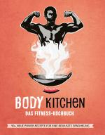 Cover-Bild Body Kitchen 3 – Das Fitness Kochbuch