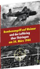 Cover-Bild Bombenangriff auf Weimar und der Luftkrieg über Thüringen am 24. März 1944