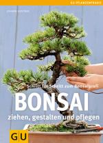 Cover-Bild Bonsai ziehen, gestalten und pflegen