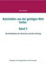 Cover-Bild Botschaften aus der geistigen Welt Gottes Band 5