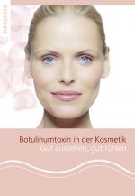Cover-Bild Botulinumtoxin in der Kosmetik