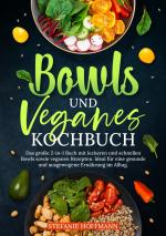 Cover-Bild Bowls und Veganes Kochbuch