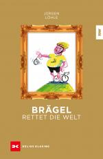 Cover-Bild Brägel rettet die Welt