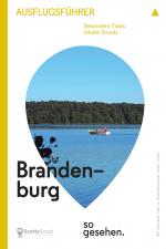 Cover-Bild Brandenburg Ausflugsführer: Brandenburg so gesehen.