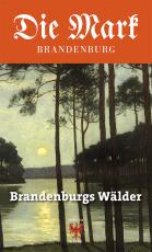 Cover-Bild Brandenburgs Wälder