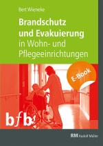 Cover-Bild Brandschutz und Evakuierung in Wohn- und Pflegeeinrichtungen - E-Book (PDF)