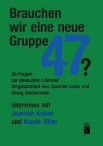 Cover-Bild Brauchen wir eine neue Gruppe 47?