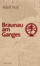 Cover-Bild Braunau am Ganges