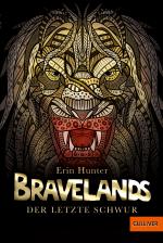 Cover-Bild Bravelands - Der letzte Schwur