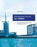 Cover-Bild Bremerhaven braucht die STÄWOG