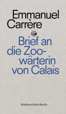 Cover-Bild Brief an eine Zoowärterin aus Calais