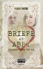 Cover-Bild Briefe an Abby - Zwischen Leben und Tod