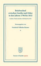 Cover-Bild Briefwechsel zwischen Goethe und Zelter in den Jahren 1796 bis 1832.