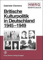 Cover-Bild Britische Kulturpolitik in Deutschland 1945-1949
