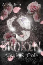 Cover-Bild Broken - Alexis und Cole