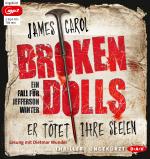 Cover-Bild Broken Dolls – Er tötet ihre Seelen