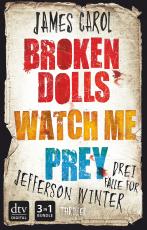 Cover-Bild Broken dolls - Watch me - Prey