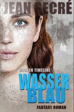 Cover-Bild Broken Timeline: WASSER BLAU