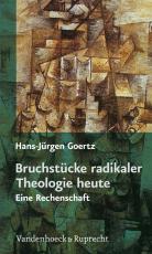 Cover-Bild Bruchstücke radikaler Theologie heute