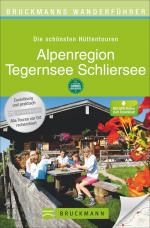 Cover-Bild Bruckmanns Wanderführer Die schönsten Hüttentouren Alpenregion Tegernsee Schliersee