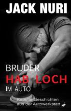 Cover-Bild Bruder, hab Loch – im Auto