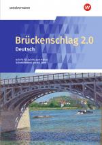 Cover-Bild Brückenschlag 2.0 Deutsch - Schritt für Schritt zum Abitur: Schreibformen gezielt üben - Ausgabe 2024