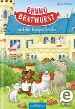 Cover-Bild Bruno Bratwurst und die bissigen Geister (Bruno Bratwurst 3)